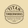 TITAN TIMBERWORKS INC