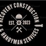 Recovery Construction and Handyman Services