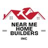 Near Me Home Builders Inc